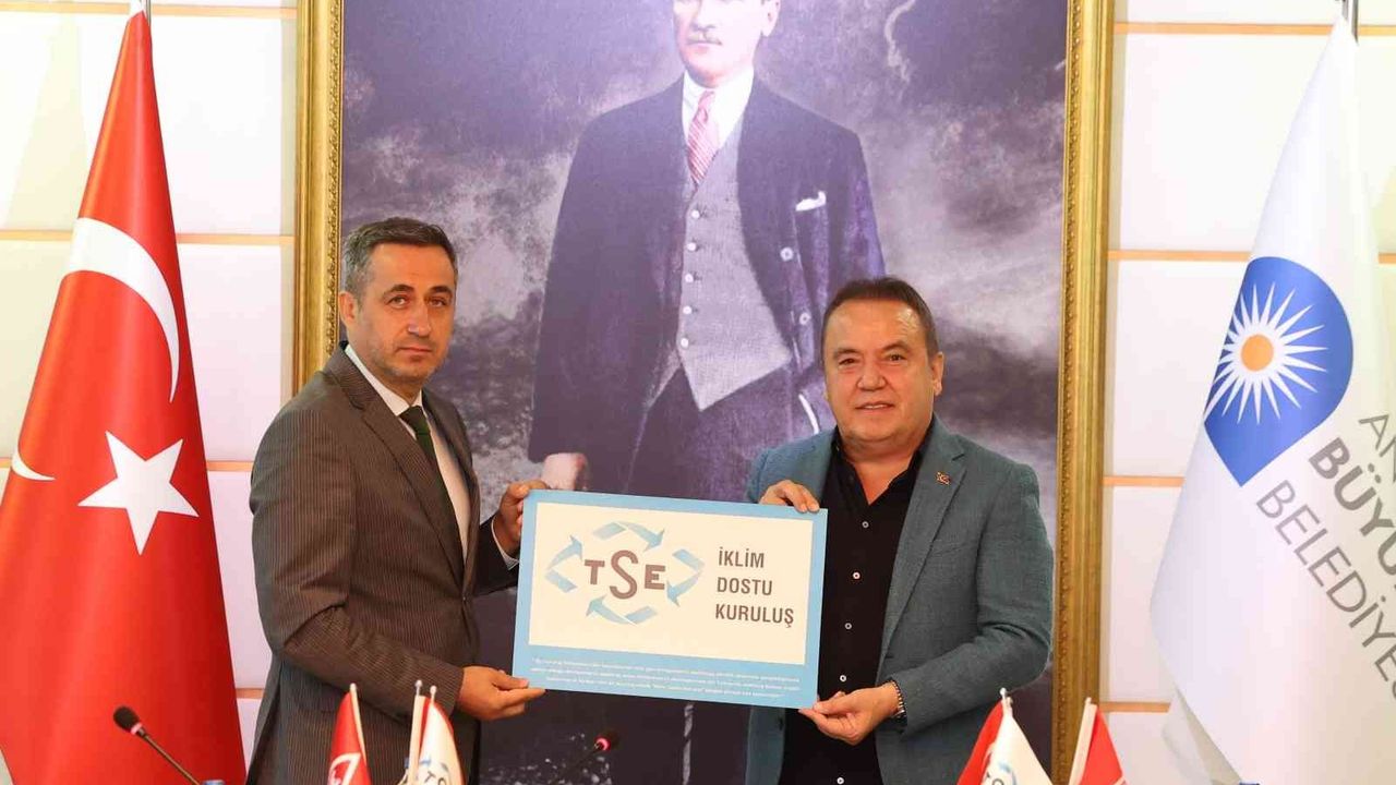 Antalya Büyükşehir Belediyesi Türkiye’nin ilk ’iklim dostu belediyesi’ oldu