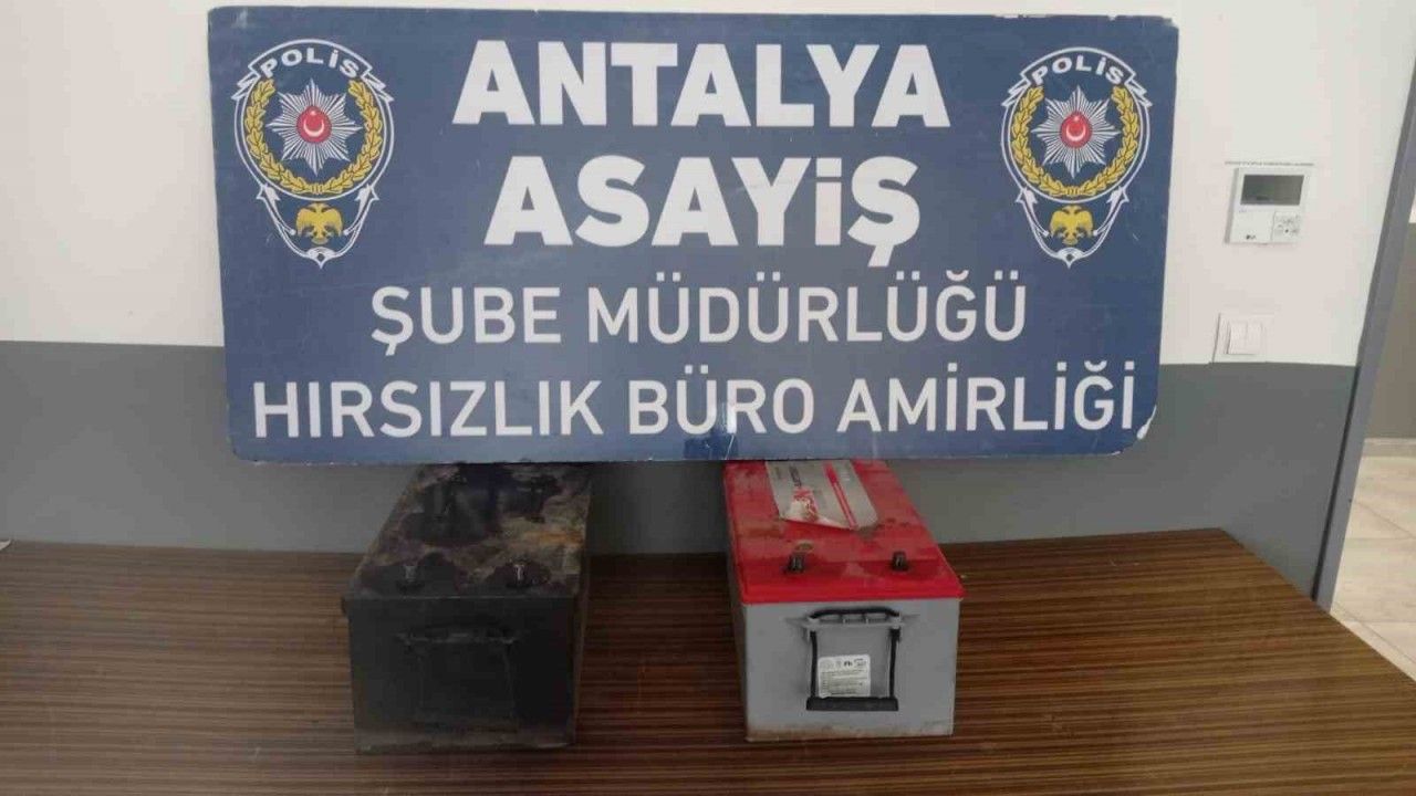 Antalya’da akü hırsızı yakalandı