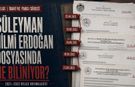 Süleyman Hilmi Erdoğan dosyasında ne biliniyor?