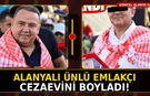 ALANYALI ÜNLÜ EMLAKÇI CEZAEVİNİ BOYLADI!