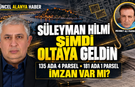 Süleyman Hilmi Şimdi Oltaya Geldin