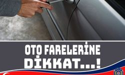 Oto farelerine dikkat!