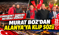 CUMHURİYET COŞKUSU MEYDANA SIĞMADI - MURAT BOZ’DAN ALANYA’YA KLİP SÖZÜ