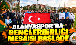 ALANYASPOR’DA GENÇLERBİRLİĞİ MESAİSİ BAŞLADI!
