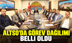 ALTSO’DA GÖREV DAĞILIMI BELLİ OLDU