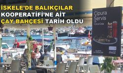 İSKELE’DE BALIKÇILAR KOOPERATİFİ’NE AİT ÇAY BAHÇESİ TARİH OLDU