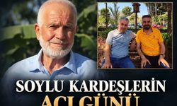 Soylu kardeşlerin acı günü