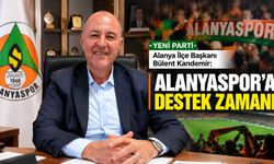 Kandemir: Alanyaspor'a Destek Zamanı