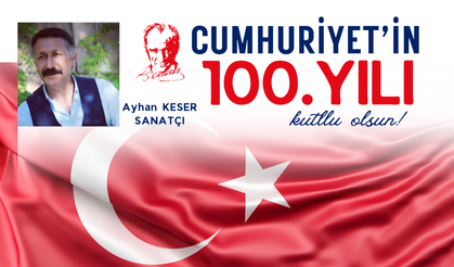 Sanatçı Ayhan Keser Cumhuriyet Bayramı 100'ncü yıl kutlaması