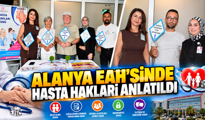 ALANYA EAH’SİNDE HASTA HAKLARI ANLATILDI