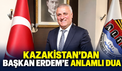 KAZAKİSTAN’DAN BAŞKAN ERDEM’E ANLAMLI DUA