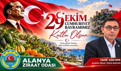 Alanya Ziraat Odası Başkanı Tahir Göktepe Cumhuriyet Bayramı kutlaması