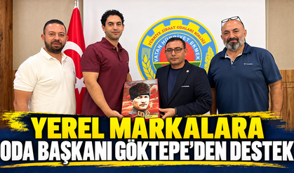 Yerel markalara Oda Başkanı Göktepe'den destek