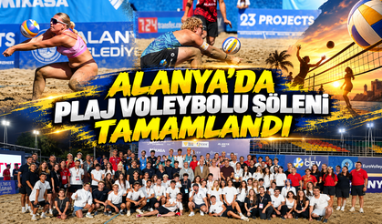 ALANYA’DA PLAJ VOLEYBOLU ŞÖLENİ TAMAMLANDI