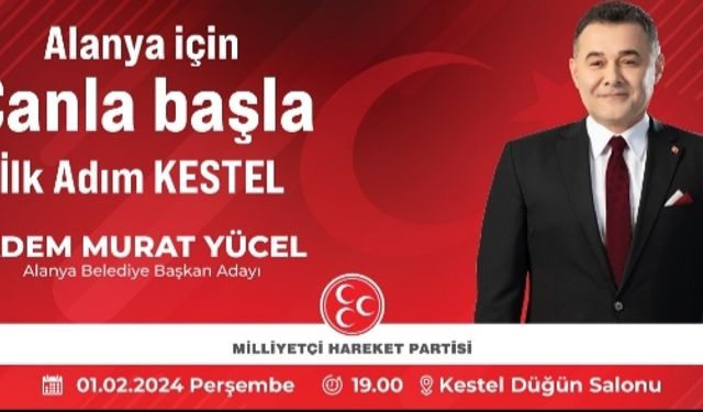 Yücel’den 'İlk Adım Kestel' buluşması