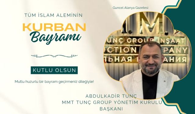 Abdulkadir Tunç bayram kutlaması