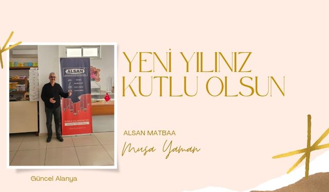 Alsan Matbaa Musa Yaman Yeni yıl kutlaması