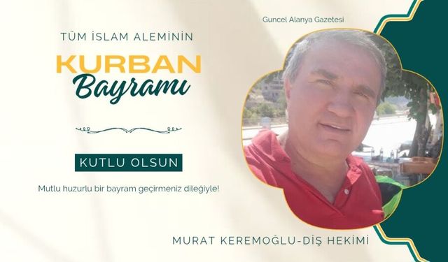Murat Keremoğlu bayram kutlaması