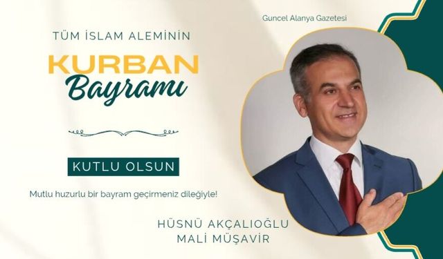 Hüsnü Akçalıoğlu bayram kutlaması