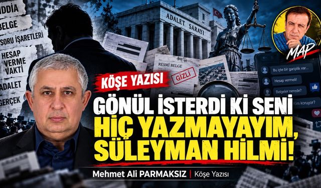 Gönül isterdi ki seni hiç yazmayayım, Süleyman Hilmi!