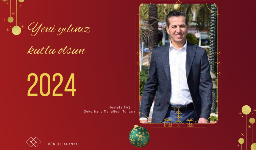 Şekerhane Muhtarı Mustafa Taş yeni yıl kutlaması
