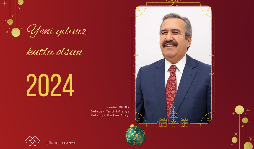 Gelecek Partisi Adayı Mevlüt Demir yeni yıl kutlaması