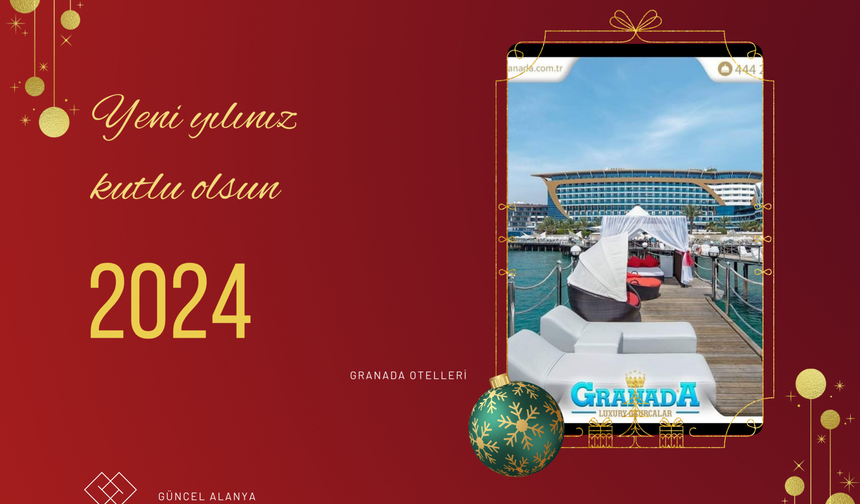 GRANADA Otelleri yeni yıl kutlaması