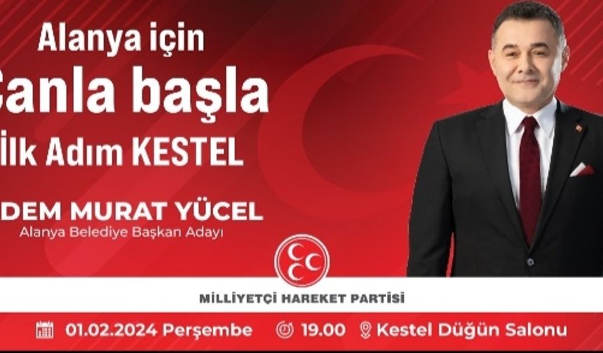 Yücel’den 'İlk Adım Kestel' buluşması