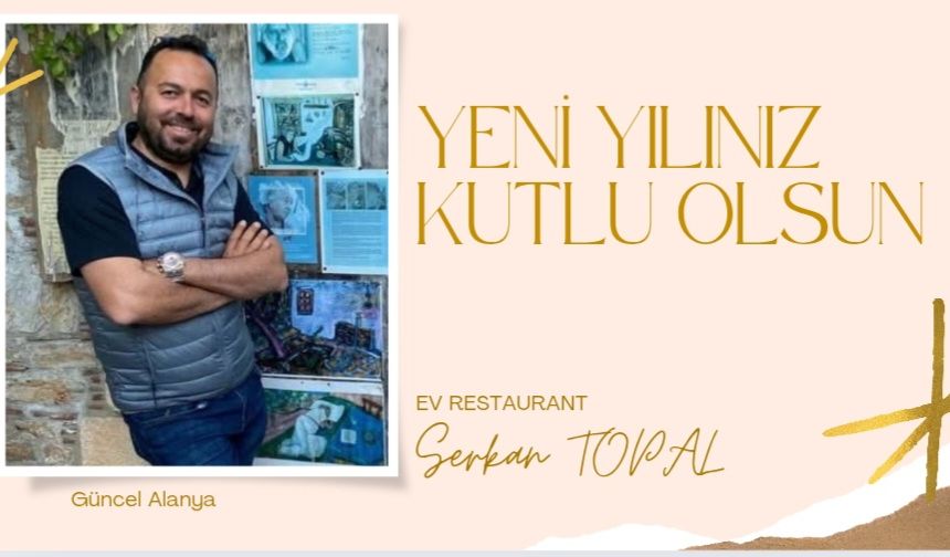 Ev Restoran Serkan Topal yılbaşı kutlaması