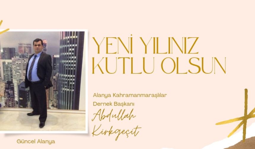 Abdullah Kırkgeçit Yeni yıl kutlaması