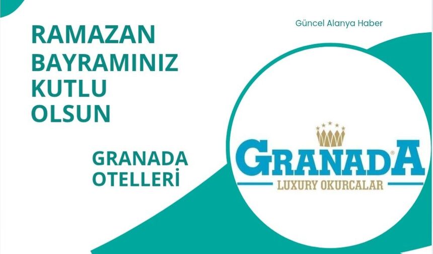 Granada Otelleri Ramazan Bayramı kutlaması