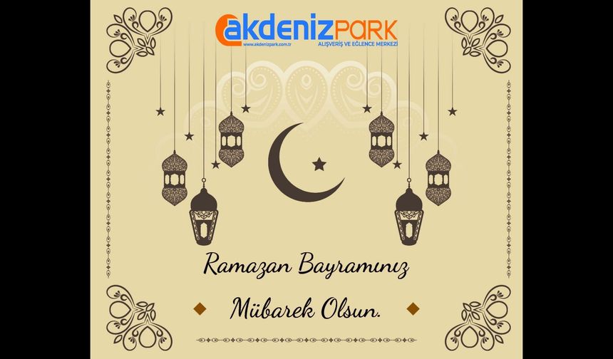 Akdenizpark Ramazan Bayramı kutlaması