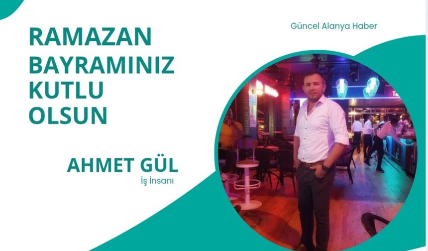 Ahmet Gül Ramazan Bayramı kutlaması