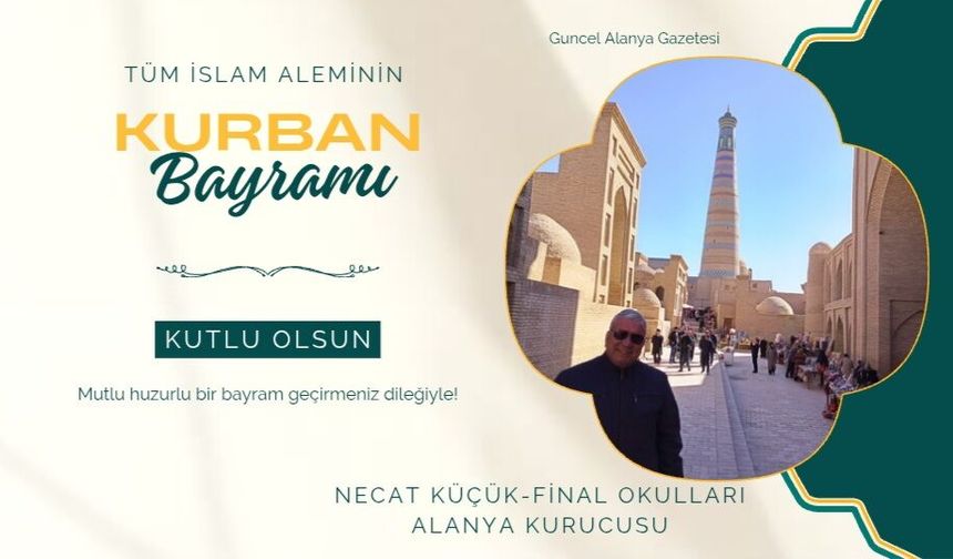 Necat Küçük Alanya Final Okulları bayram kutlaması