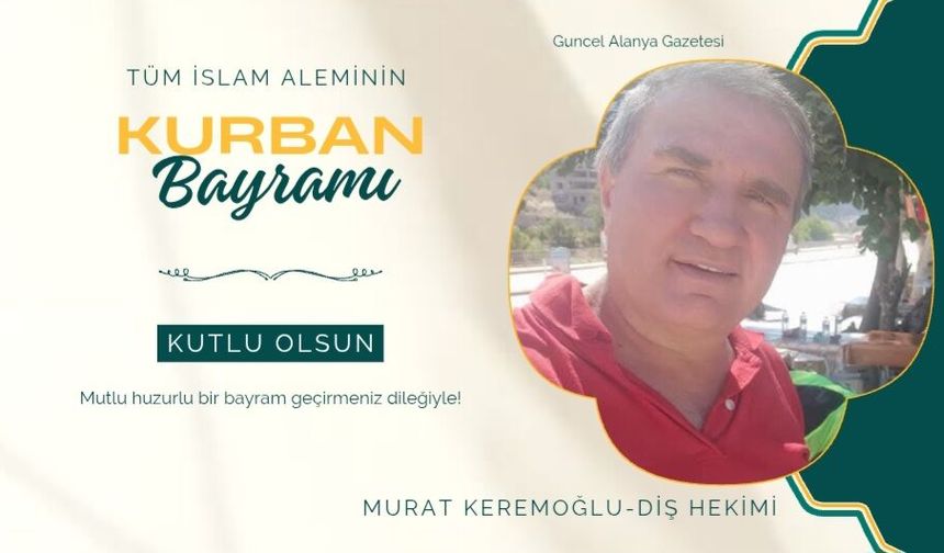 Murat Keremoğlu bayram kutlaması