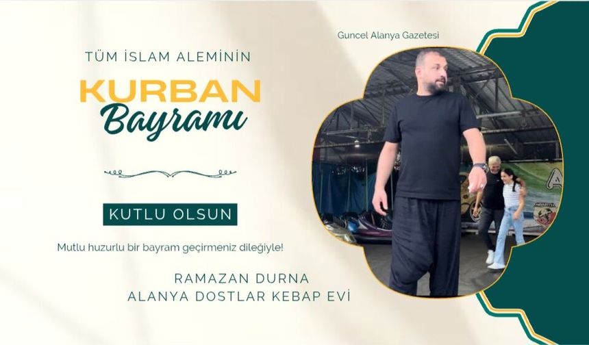 Ramazan Durna Alanya Dostlar Kebap Evi bayram kutlaması