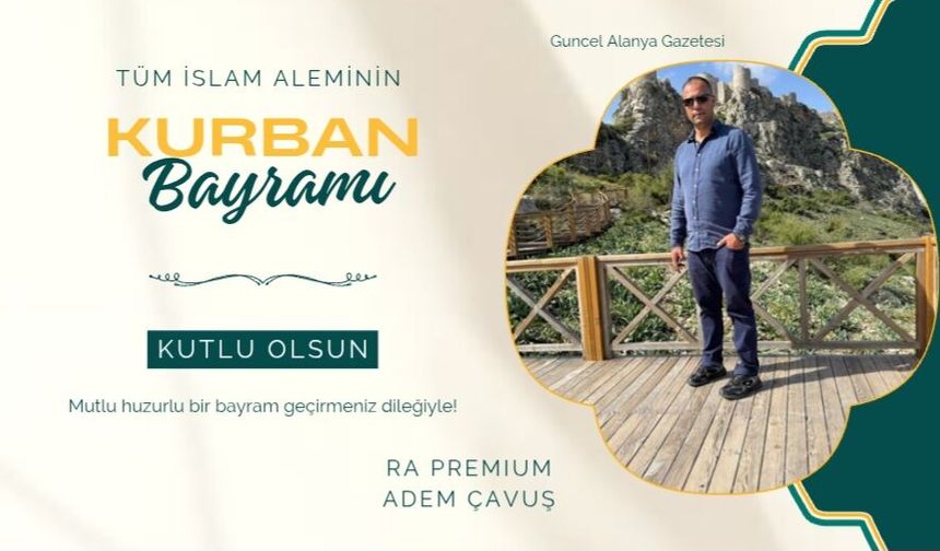 Ra premıum  Adem ÇAVUŞ   bayram kutlaması