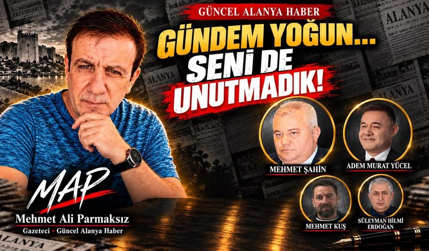 Seni de unutmadık!