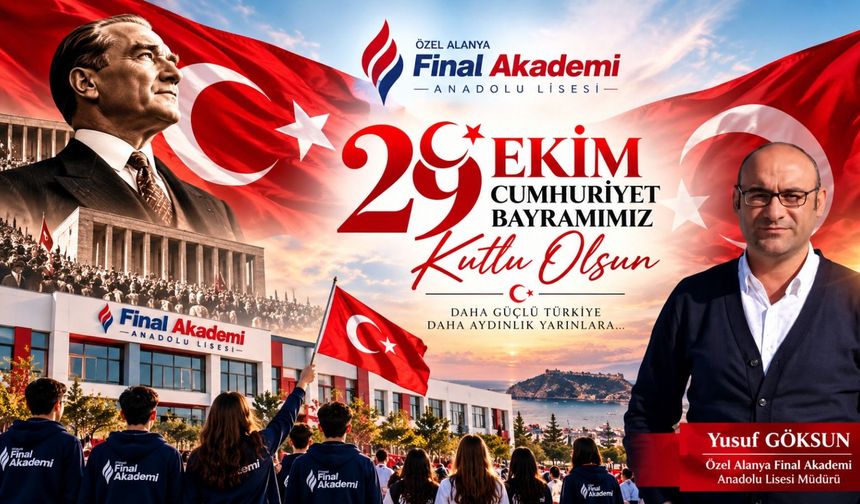 Özel Alanya Final Akademi Anadolu Lisesi Müdürü Yusuf Göksun Cumhuriyet Bayramı kutlaması