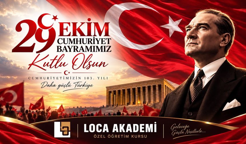 Loca Akademi Özel Öğretim Kursu Cumhuriyet Bayramı kutlaması