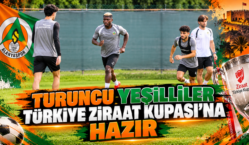 Turuncu yeşilliler Türkiye Ziraat Kupasi'na hazır