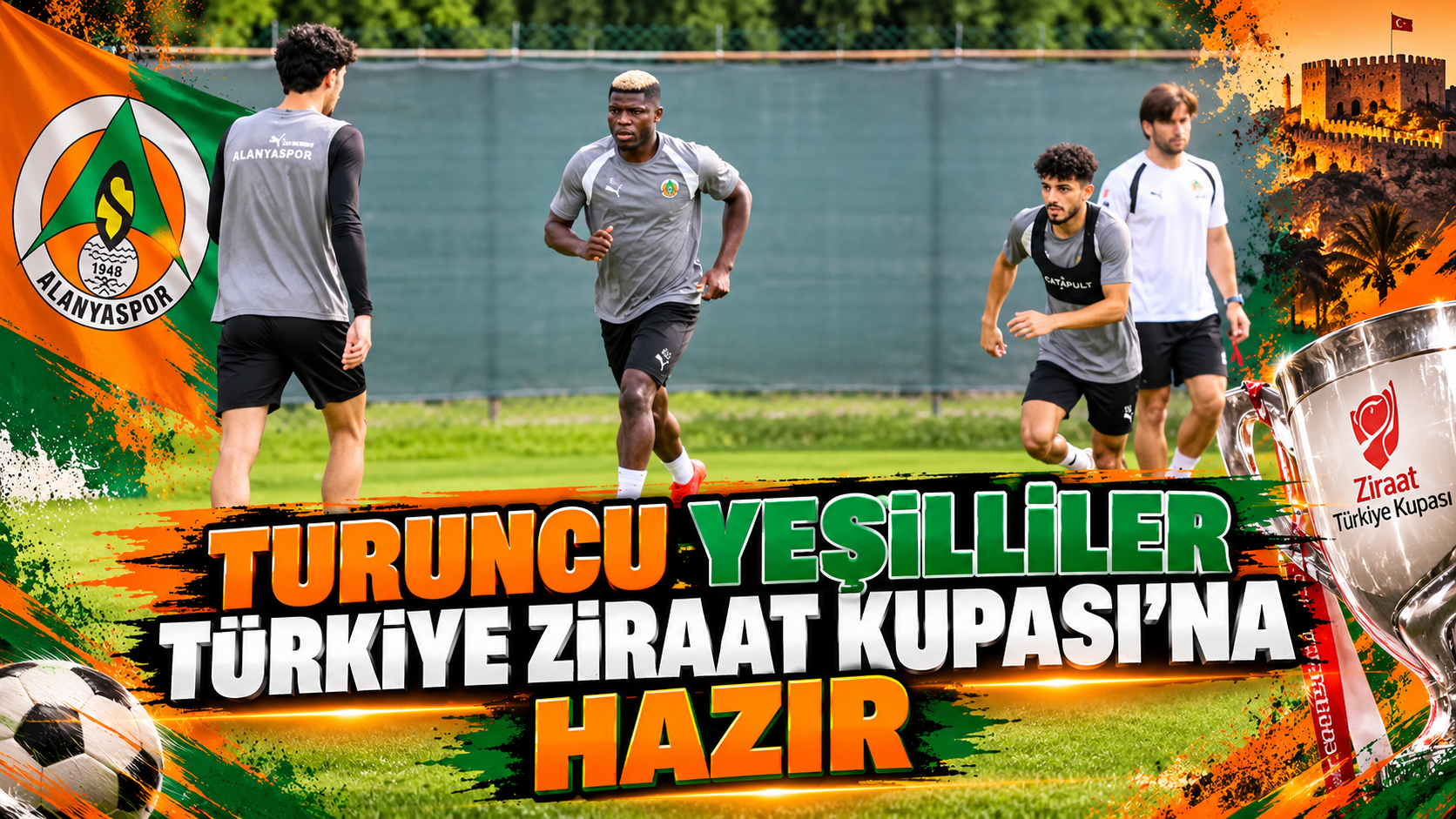 Turuncu yeşilliler Türkiye Ziraat Kupasi'na hazır